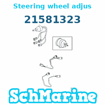 Buy 21581323 Steering wheel adjus Volvo Penta parts 21581323 Steering wheel adjus Volvo Penta