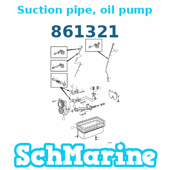 Buy 861321 Suction pipe, oil pump Volvo Penta parts 861321 Suction pipe, oil pump Volvo Penta