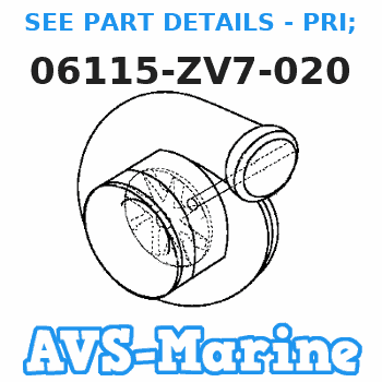 06115-ZV7-020 SEE PART DETAILS - PRI; GASKET KIT (Honda Code 7529167). (SHORT BLOCK, HEAD ASSY.) Honda