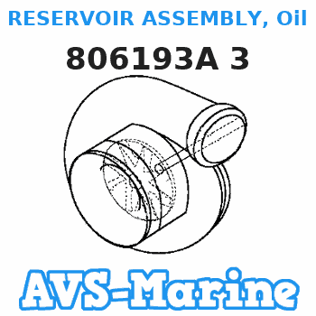 806193A 3 RESERVOIR ASSEMBLY, Oil Mercruiser 