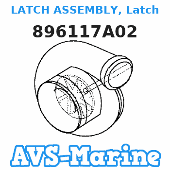 896117A02 LATCH ASSEMBLY, Latch Mercury 